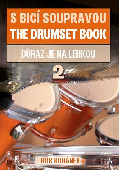 L. Kubánek: The Drumset Book 2, Drst