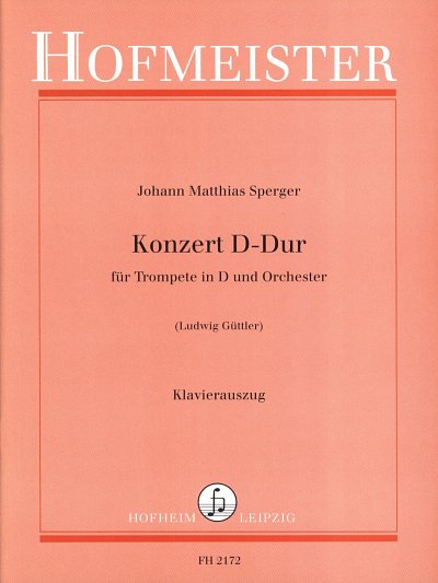 J.M. Sperger: Konzert D-Dur für Trompete in D und