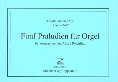 J.S. Mayr: Fuenf Praeludien, Org