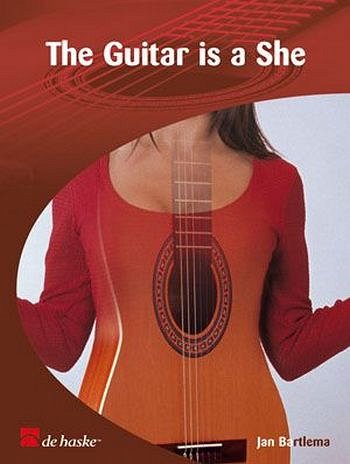 J. Bartlema: The Guitar is a She