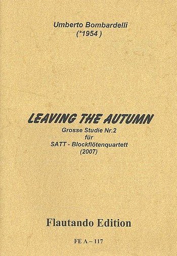 U. Bombardelli et al.: Leaving The Autumn