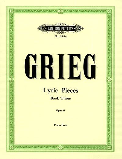 E. Grieg: Lyrische Stücke op. 43