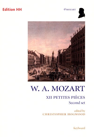 W.A. Mozart: 12 petites pieces (second set)