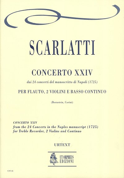 A. Scarlatti: Concerto No. 24 (Pa+St)