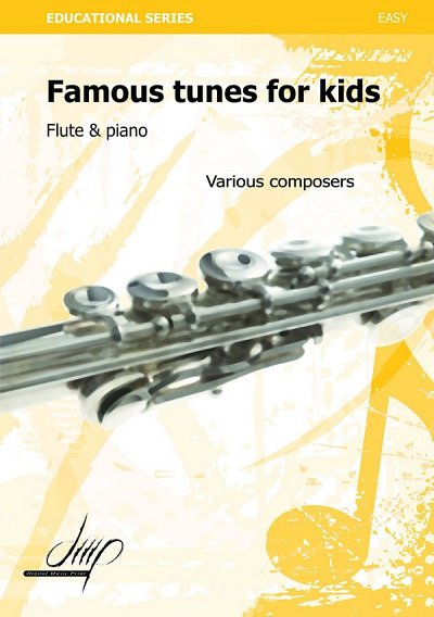 Famous Tunes For Kids For Flute and Piano
