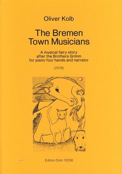 O. Kolb: The Bremen Town Musicians (Part.)