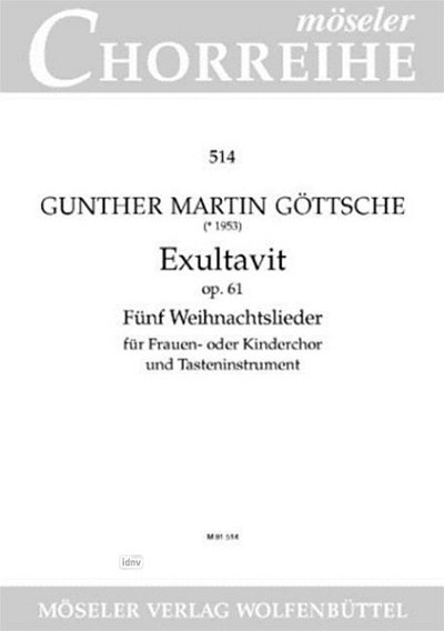 G.M. Goettsche: Exultavit Op 61
