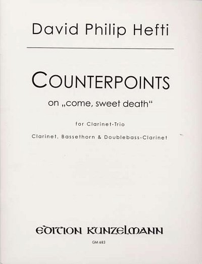 D.P. Hefti: Counterpoints, für Klarinettentrio