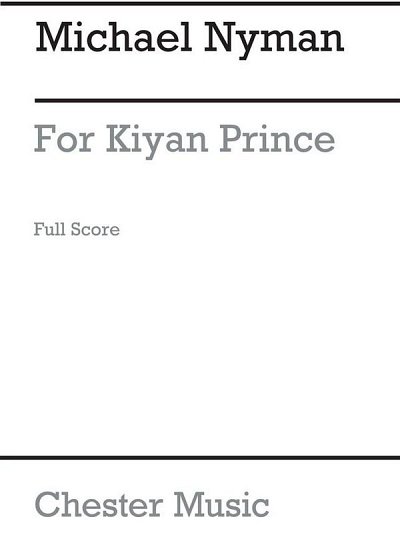 M. Nyman: For Kiyan Prince