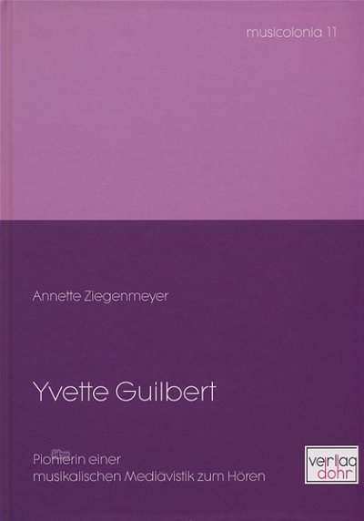 A. Ziegenmeyer: Yvette Guilbert
