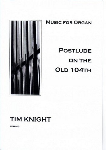Postlude On Old 104th, Org