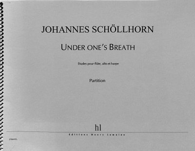 J. Schöllhorn: Under One's Breath