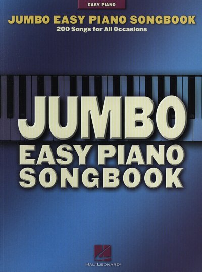Jumbo Easy Piano Songbook - 200 Songs For All Occ, Klav (SB)