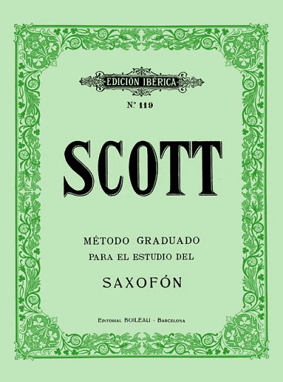 R. Scott: Método, Sax