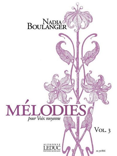 N. Boulanger: Mélodies 3, GesS/AKlv (Part.)