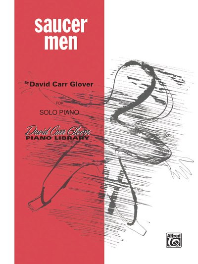 D.C. Glover: Saucer Man, Klav (EA)