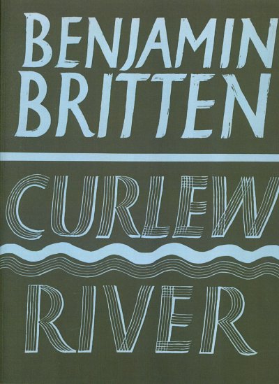 B. Britten: Curlew River (Fluss Der Moewen) Op 71