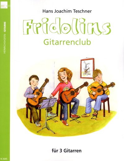 H.J. Teschner: Fridolins Gitarrenclub 1, 3Git (Sppa)