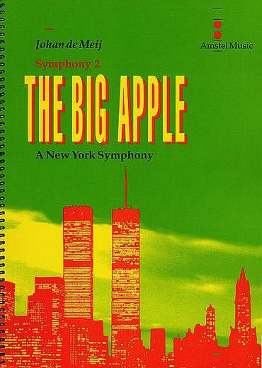 J. de Meij: The Big Apple, Part II - Gotham, Blaso (Pa+St)
