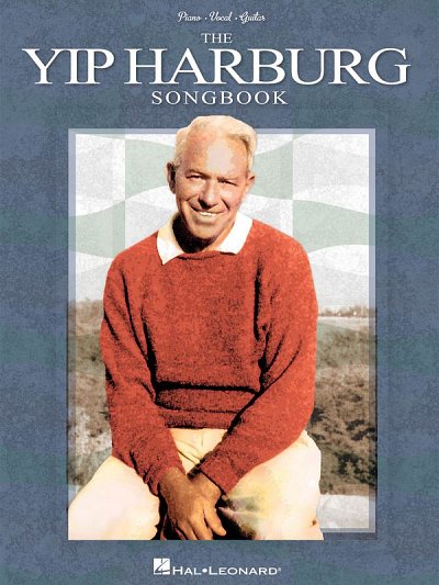 E. Y. Harburg: The Yip Harburg Songbook - 2nd Ed, GesKlavGit
