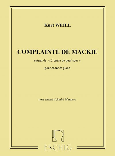 K. Weill: Opera.N 1 Mackie, GesKlav