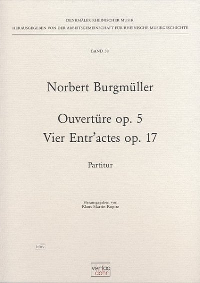 N. Burgmüller: Ouvertüre & Vier Entr'actes op.5 & 17