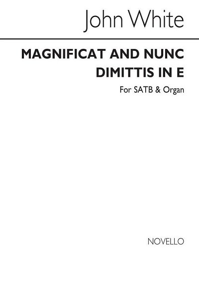 J. White: Magnificat And Nunc Dimittis In E, GchOrg (Chpa)