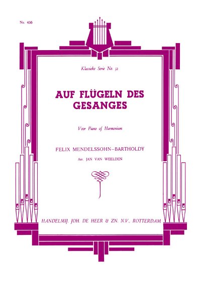 F. Mendelssohn Bartholdy: Auf Flugeln Des Gesanges