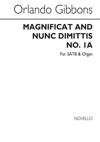 O. Gibbons: Magnificat And Nunc Dimittis, GchOrg (Chpa)