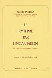 Le Rythme Par L'Incantation Volume 1