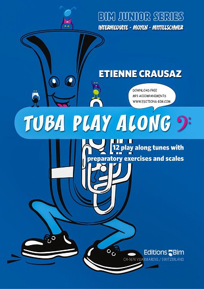 E. Crausaz: Tuba Play Along, Tb (+medonl)