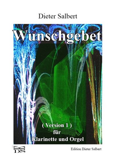 D. Salbert: Wunschgebet - Version 1