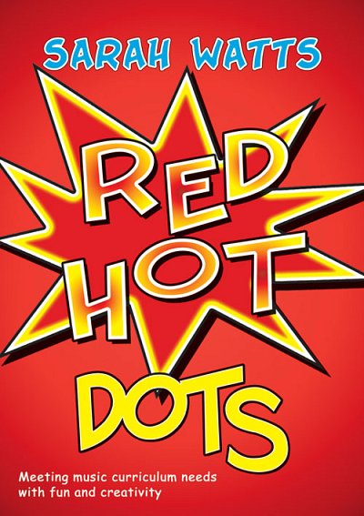 S. Watts: Red Hot Dots - Student, Schkl