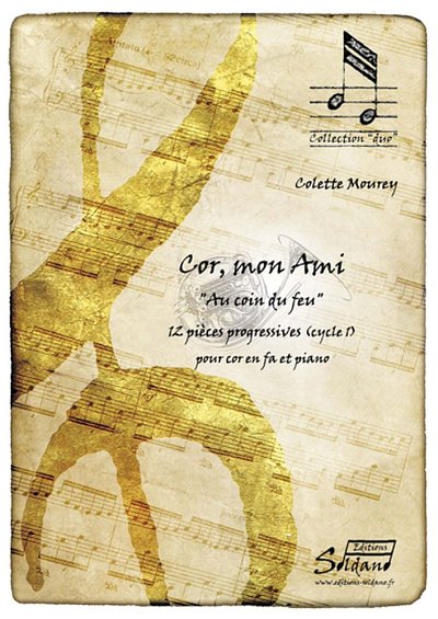 C. Mourey: Cor, Mon Ami Au Coin Du Feu