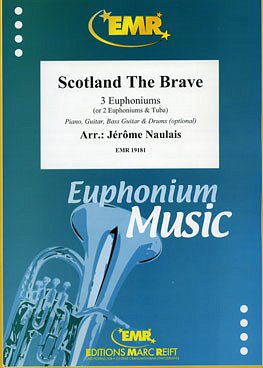 J. Naulais: Scotland The Brave, 3Euph