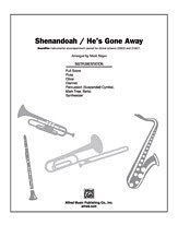DL: Shenandoah / He's Gone Away