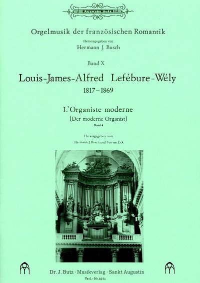 Lefebure-Wely, Louis-James-Alfred: L'Organiste moderne Band 