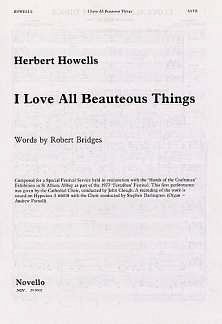 H. Howells: I Love All Beauteous Things, GchOrg (Chpa)