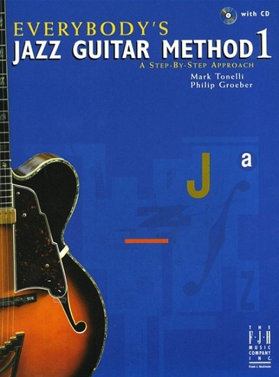 Everybodys Jazz Guitar Method 1, Git (Bu+CD)