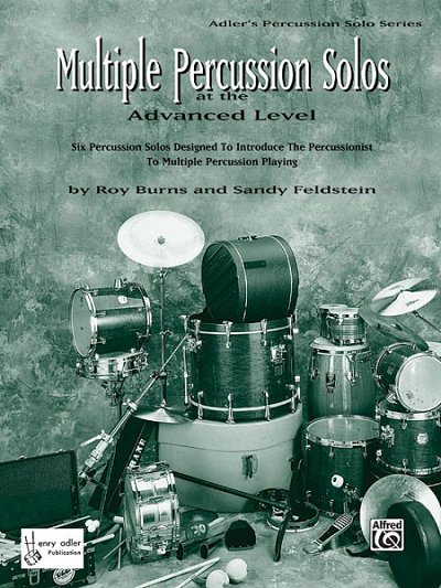 Burns Roy + Feldstein Sandy: Multiple Percussion Solos At The Advanced Level