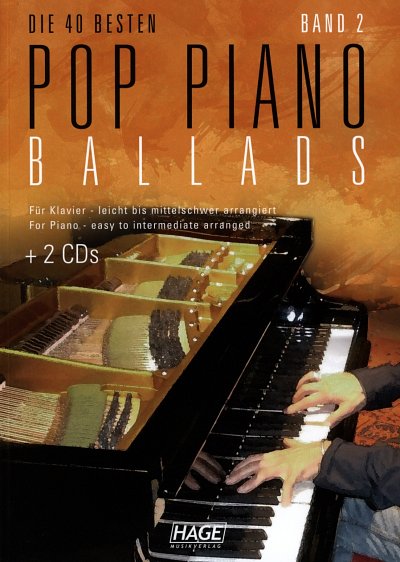Die 40 besten Pop Piano Ballads - Band 2 fuer Klavier leicht