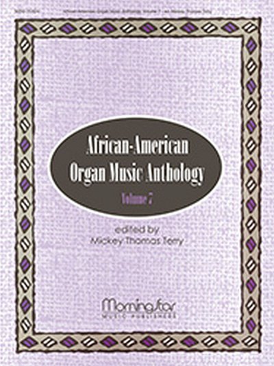 African-American Organ Music Anthology, Vol. 7, Org