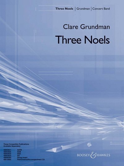 C. Grundman: Three Noels ( for Band and Choir ) (Pa+St)