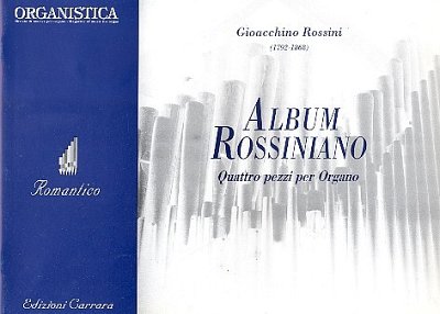 G. Rossini: Album Rossiniano, Org