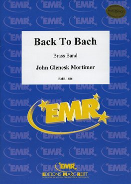 J.G. Mortimer: Back To Bach, Brassb