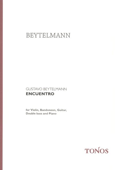 Beytelmann Gustavo: Encuentro