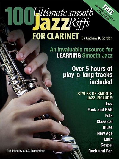 A.D. Gordon: 100 Ultimate Smooth Jazz Riffs for Clarinet