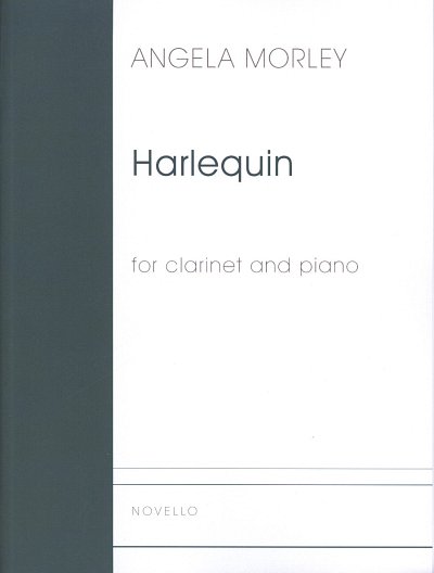A. Morley: Harlequin (Clarinet and Piano, KlarKlv (KlavpaSt)