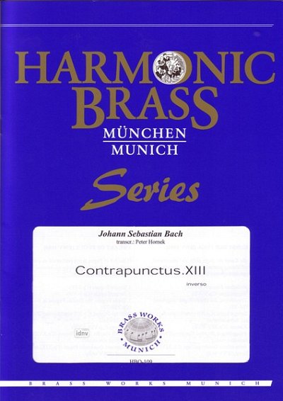 J.S. Bach: Contrapunctus XIII inverso BWV 10, 5Blech (Pa+St)