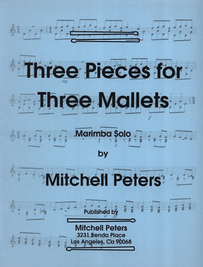 M. Peters: Three Pieces for Three Mallets, Mar